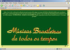 Para os amantes de m�sica, este site traz as maiores p�rolas da MPB classificadas por d�cadas.